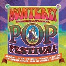 Monterey International Pop Festival / Summer of Love 1967